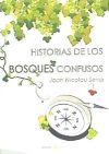 Historias de los bosques confusos: Cuentos para despejar el camino