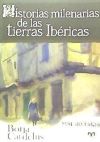 Historias milenarias de las tierras ibéricas