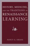 History, Medicine, and the Traditions of Renaissance Learning