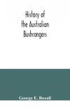 History of the Australian bushrangers