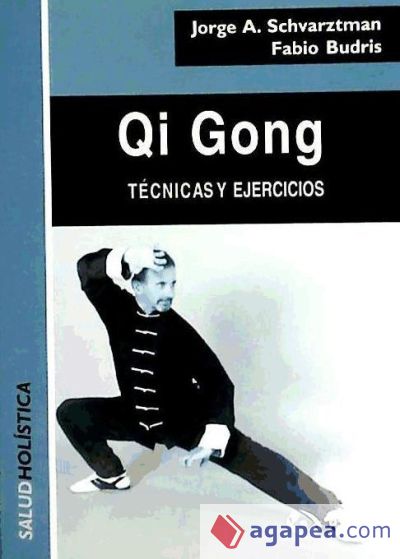 QI GONG TECNICAS Y EJERCICIOS