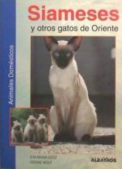 Portada de SIAMESES Y OTROS GATOS DE ORIENTE ALBATROS