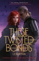 Portada de These Twisted Bonds