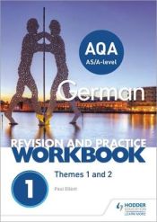 Portada de AQA A-level German Revision and Practice Workbook: Themes 1