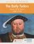 Portada de Access to History: The Early Tudors: Henry VII to Mary I, 14, de Roger Turvey