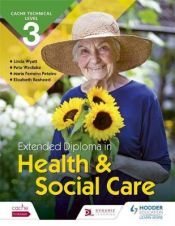 CACHE TECHNICAL LEVEL 3 EXTENDED DIPLOMA IN HEALTH AND SOCIA - MARIA ...