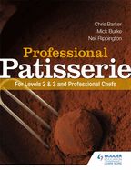 Portada de Professional Patisserie: For Levels 2, 3 and Professional Chefs