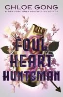 Portada de Foul Heart Huntsman