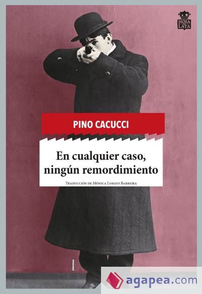 En cualquier caso, ningún remordimiento