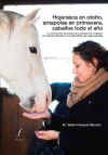 Hojarasca en otoño, amapolas en primavera, caballos todo el año: La intervención psicoeducativa asistida con caballos: un contexto educativo vivo más allá de las cuatro paredes