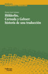 Hölderlin, Cernuda y Gebser: historia de una traducción