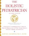 Holistic Pediatrician, The (Second Edition)