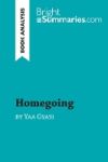 Homegoing by Yaa Gyasi (Book Analysis): Detailed Summary, Analysis and Reading Guide