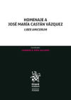 Homenaje a José María Castán Vázquez. Liber Amicorum