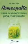 Homeopatia: Guia de Autocuracion Para Principiantes