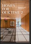 Homes for Our Time. Contemporary Houses around the World. Vol. 2