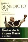 Homilias de Benedicto XVI : Fiestas de la Virgen