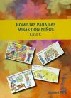 Homilías para las misas con niños. Ciclo C