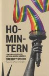 Homintern . Cómo la cultura LGTB liberó al mundo moderno