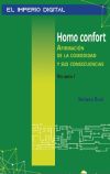 Homo confort. Vol. I