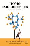 Homo Imperfectus De In&eacute;s Moreno S&aacute;nchez @latraumatologageek