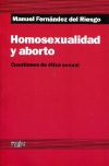 Homosexualidad y aborto: cuestiones de ética sexual