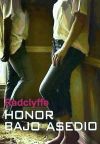 Honor Bajo Asedio De Radclyffe