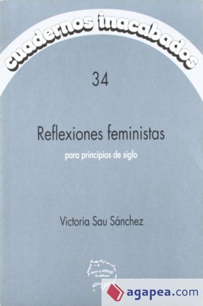 REFLEXIONES FEMINISTAS PARA PRINCIPIO DE SIGLO