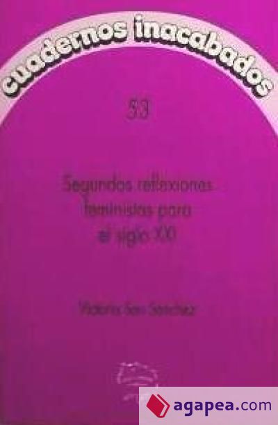 SEGUNDAS REFLEXIONES FEMINISTAS PARA EL SIGLO XXI