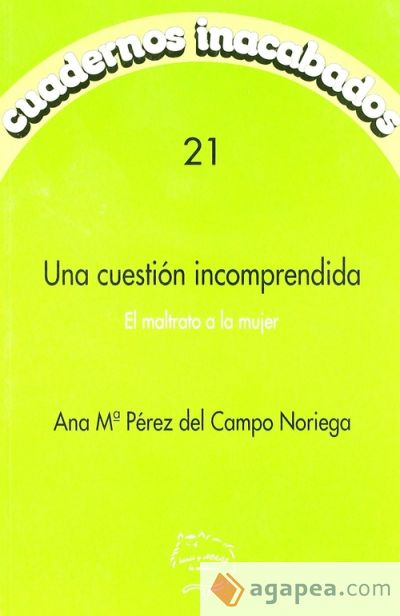 Una cuestión incomprendida: el maltrato a mujeres