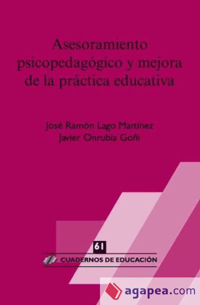 Asesoramiento psicopedag&oacute;gico y mejora de la pr&aacute;ctica educativa