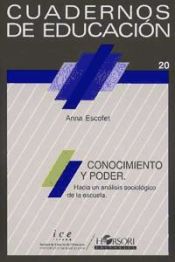 Portada de Conocimiento y poder. Hacia un aná-lisis sociológico de la escuela