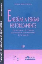 Portada de Ense&ntilde;ar a pensar hist&oacute;ricamente