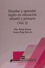 Portada de Enseñar y aprender inglés en educación infantil y primaria