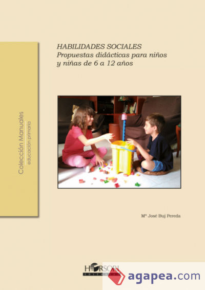 Habilidades sociales. Propuestas didácticas para niños y niñas de 6 a 12 años