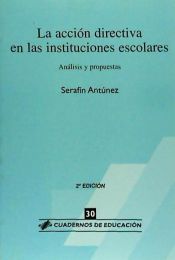 Portada de La acción directiva en las instituciones escolares. Análisis y propuestas