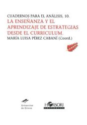 Portada de La enseñanza y el aprendizaje de estrategias desde el curriculum