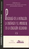 Portada de Psicología de la instrucción: la enseñanza y el aprendizaje en la educación secundaria