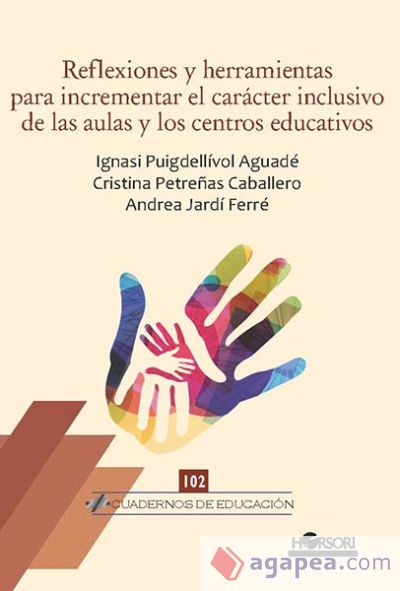 Reflexiones Y Herramientas Para Incrementar El Caracter Inclusivo De Las Aulas Y