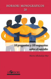 Portada de 10 Preguntas Y 10 Respuestas Sobre El Suicidio