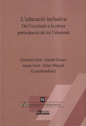 Portada de L'Educacio Inclusiva. De l'exclusi&oacute; a la plena participaci&oacute; de tot l'alumnat