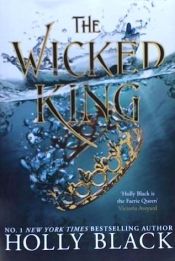 Portada de Wicked King (The Folk of the Air #2)