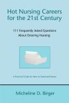 Hot Nursing Careers for the 21st Century