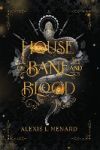 House of Bane and Blood