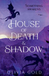 House of Death and Shadow