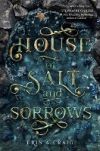 House of Salt and Sorrows