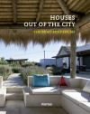 Houses out of the city : segundas residencias