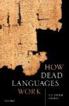 How Dead Languages Work