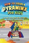 How to Solve a Pyraminx for Kids