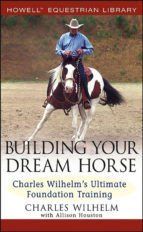 Portada de Building Your Dream Horse (Ebook)